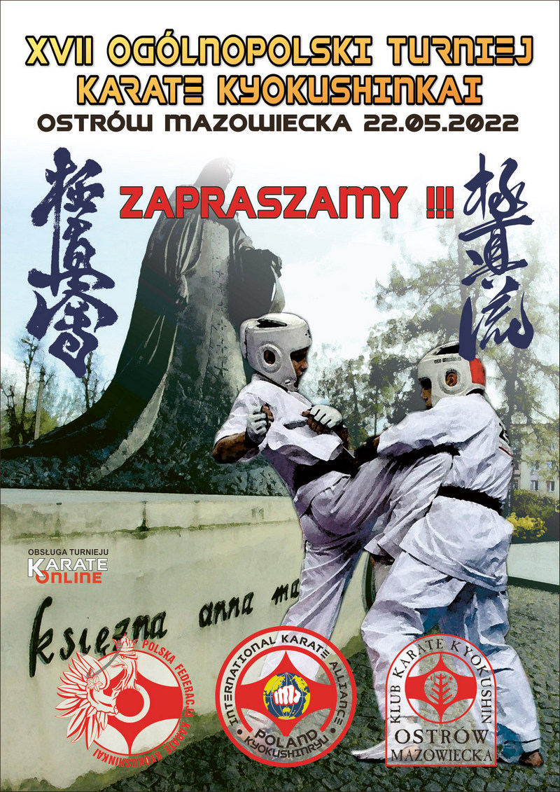 OPEN IKAK POLAND CHAMPIONSHIP 
XVII  Turniej Karate Kyokushinkai 
22.05.2022
